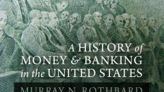 A History of Money and Banking Part 3 Federal Reserve & Financial Elites
