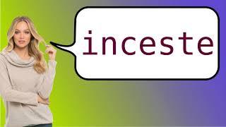 How to say incest in French?