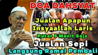 DOA DAHSYAT  PUTAR 5 MENIT JUALAN APAPUN INSYAALLAH LARIS MANIS  DOA PELARIS DAGANGAN