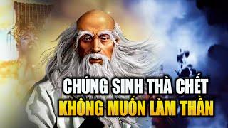 Sự Thật Bảng Phong Thần Khiến Chúng Sinh 3 Cõi Thà Chết Không Muốn Làm Thần