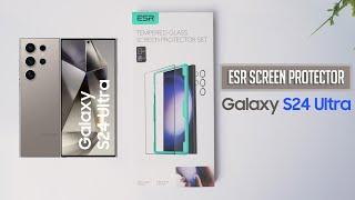 ESR screen protector for Samsung Galaxy S24 Ultra  Best tempered glass  Easy installation