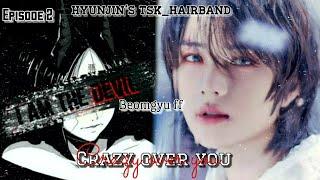 Beomgyu ff {crazy over you} Episode 2 txt ff