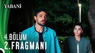 Yabani 4. Bölüm 2. Fragmanı