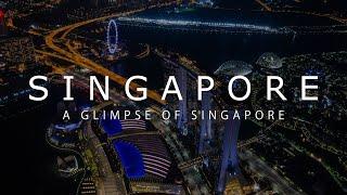 A glimpse of Singapore 14 4K