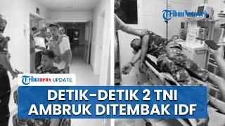 Detik-detik 2 Prajurit TNI Langsung Ambruk Ditembaki Tank Merkava Israel Bagian Kaki Terluka