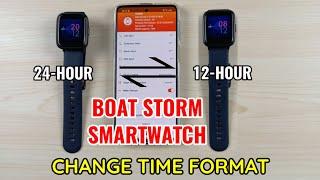 Boat Storm Smartwatch  How To Change Time Format
