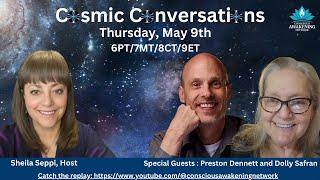 Cosmic Conversation with special guests - Preston Dennett and Dolly Safran