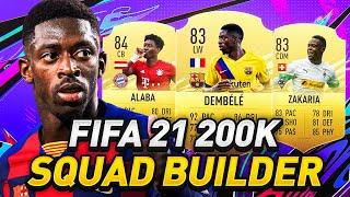 *BEST* 200K SQUAD BUILDER  - FIFA 21 Ultimate Team