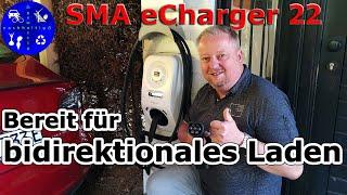 Mit dieser Wallbox sind wir auf bidirektionales Laden vorbereitet - SMA eCharger 22