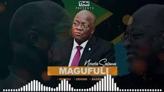 Whozu x Odong x Baddest 47 - Nenda Salama MAGUFULI