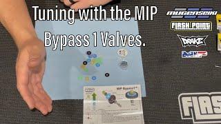 Tuning with the MIP Bypass 1 Valves.