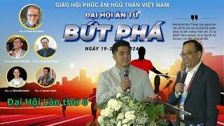 Mục Sư Samuel Huỳnh  Đại Hội Ân Tứ  Bứt Phá  Mục Sư Huỳnh Quốc Khánh