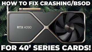 Fix RTX 40804090 Crashing & Instability