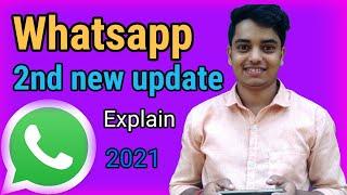 Whatsapp 2nd update explain  whatsapp new policy updates  clocktech