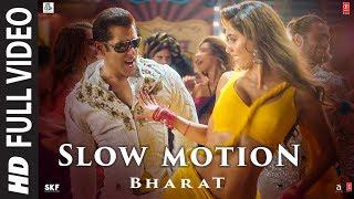 Full Video Slow Motion  Bharat  Salman KhanDisha Patani  Vishal &Shekhar Feat.Nakash AShreya G