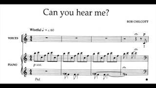 Can You Hear Me? by Bob Chilcott
