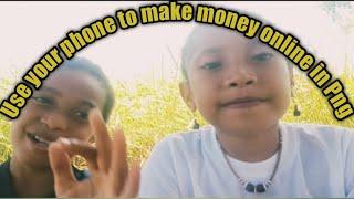 Use your phone to make money online in Png