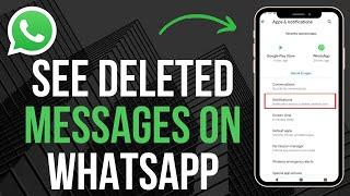 3 Ways To See DELETED Messages On WhatsApp 2024