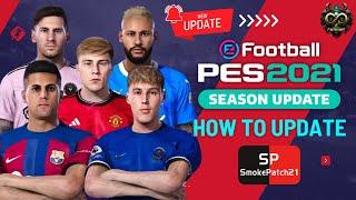 How to Update PES 2021 New Smoke Patch 2024