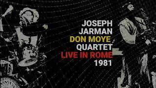 Joseph Jarman & Don Moye Quartet Live in Rome 1981