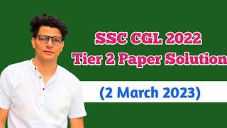 SSC CGL 2022 Tier 2 Paper Solution 2 March 2023