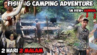 HUJAN Deras Saat Petualangan Fishing Camping Adventure Jelajah Hutan Rimba Belantara Hulu Sungai