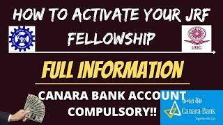 How to activate JRF Fellowship Canara Bank account is compulsory Step By Step Procedure CSIR NET