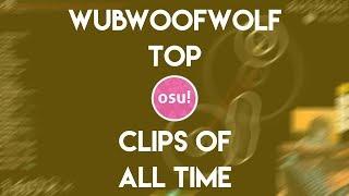 WubWoofWolf Best of All Time