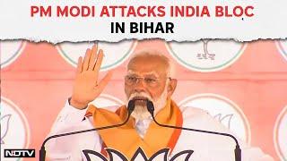 PM Modi Speech In Bihar Today  INDIA Bloc Doing Mujra For Its Vote Bank PM Modi At Bihar Rally