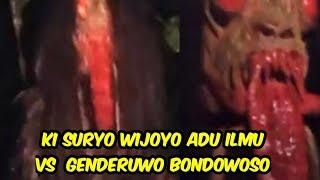  Ki Suryo Wijoyo Adu Ilmu Genderuwo Bondowoso Beda Alam Official
