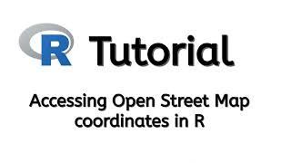 R Tutorial Access to coordinates from Open Street Map