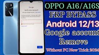 OPPO A16  FRP BYPASS  OPPO CPH2269 Google account Remove New Trick 2024