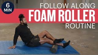 Foam Rolling For Recovery  6 Minute FOLLOW ALONG Routine