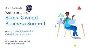 Black-Owned Business Summit 2024  Grow with Google