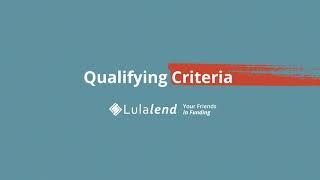 Lulalend Business Funding Qualifying Criteria