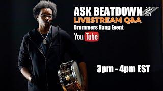 Ask Beatdown ⁉️ Livestream Drummers Hang