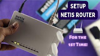 How to Configure Netis Router Setup First Time