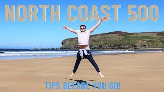 NORTH COAST 500  TOP TIPS BEFORE YOU GO