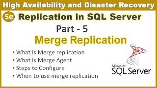 Merge Replication in SQL Server  Part - 5  Replication in SQL server