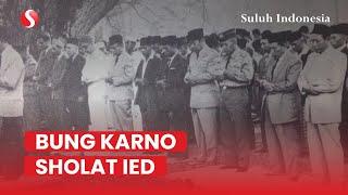 Momen Bung Karno Sholat Ied