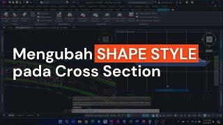 Cara ubah shape style pada cross section Civil 3D  Handalnya Civil 3D