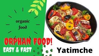 yatimche  iranian food  persian food  organic food  orphan food