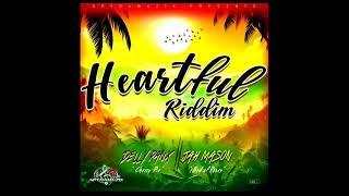 Heartful Riddim Mix Full Feat. Delly Ranx & Jah Mason May 2024