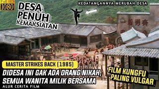 Ketika seorang master bela diri kungfu merubah sebuah desa 18+  Alur Cerita Film KUNGFU 1985