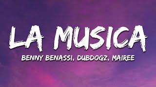 Benny Benassi Dubdogz Mairee - La Musica Lyrics