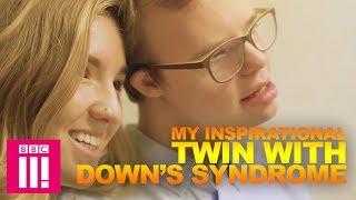 My Inspirational Twin With Downs Syndrome  Living Differently