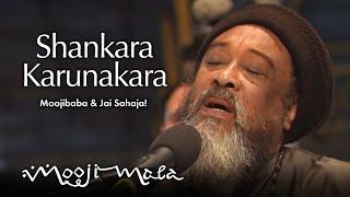 Moojibaba & Jai Sahaja — Shankara Karunakara