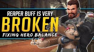 Overwatch Reaper Buff is Broken - Rethinking the game Balance