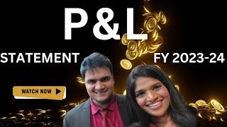 P&L Statement & Advance Tax Paid For 2023-2024 - Money We Made From Trading