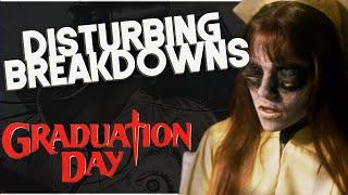 Graduation Day 1982  DISTURBING BREAKDOWN